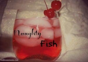 Naughty Fish | Real Housemoms