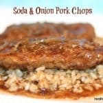 Soda & Onion Pork Chops 2