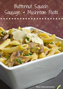 Butternut Squash Sausage & Mushroom Pasta #Dinner