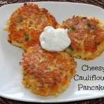 Cheesy Cauliflower Pancakes